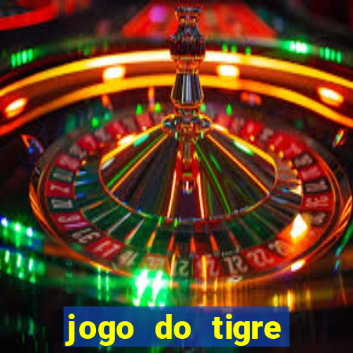 jogo do tigre super mega ganho