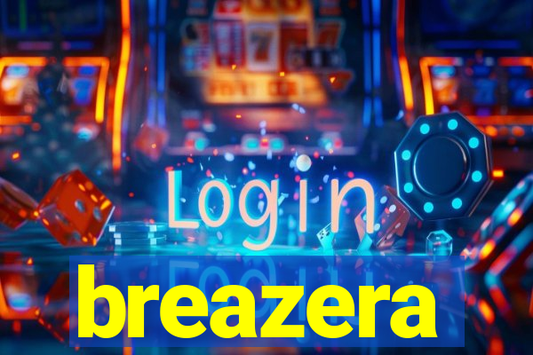 breazera