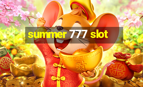 summer 777 slot