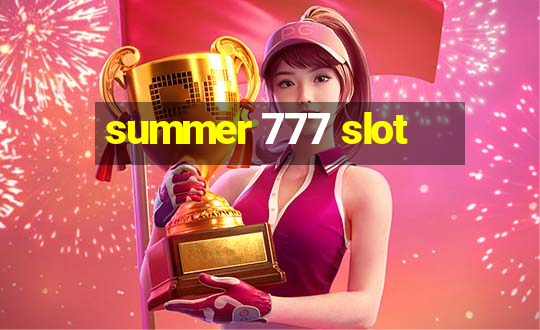 summer 777 slot