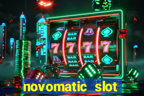 novomatic slot machine games