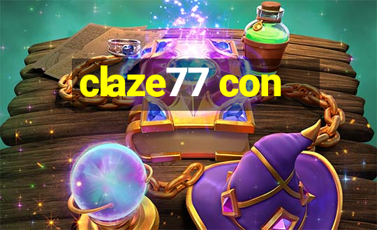 claze77 con