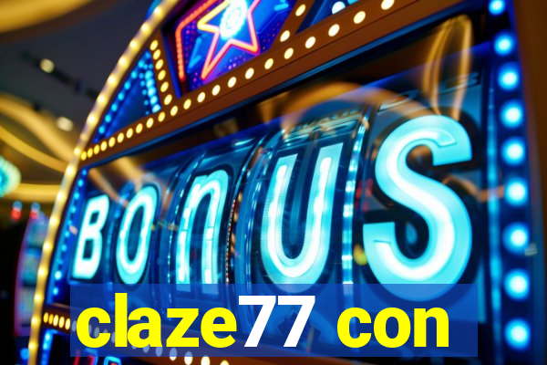 claze77 con