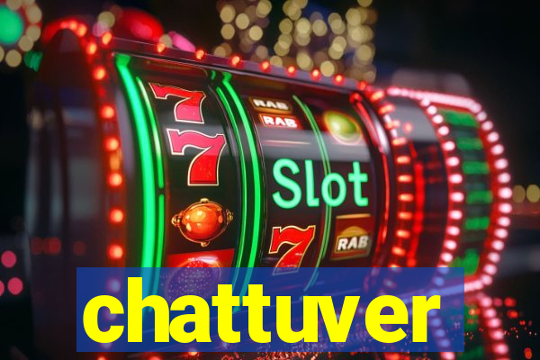 chattuver