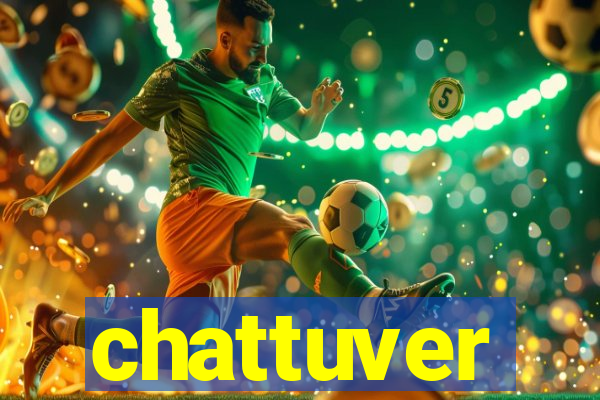 chattuver