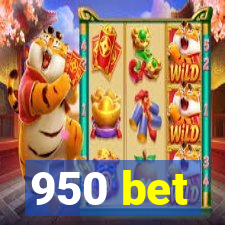 950 bet