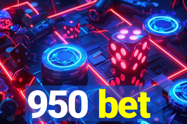 950 bet