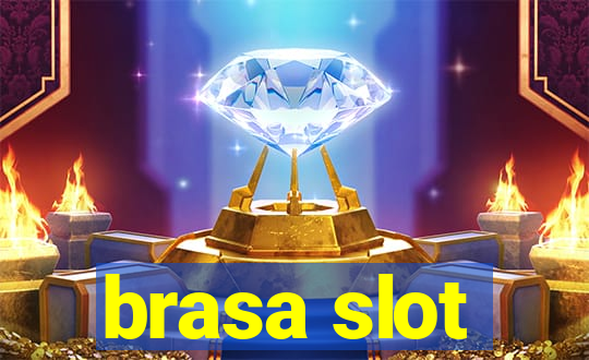 brasa slot