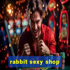 rabbit sexy shop