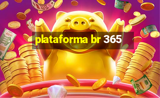 plataforma br 365