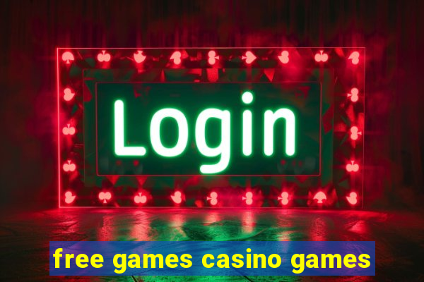 free games casino games