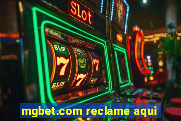 mgbet.com reclame aqui