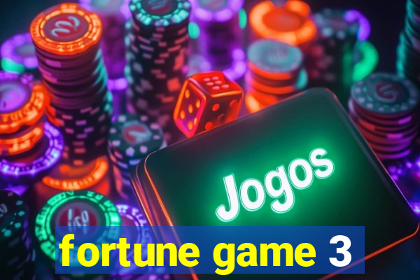 fortune game 3