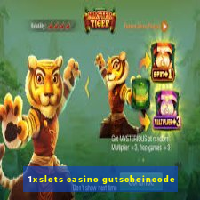 1xslots casino gutscheincode