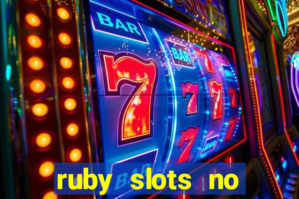 ruby slots no deposit bonus