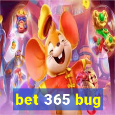 bet 365 bug