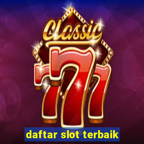 daftar slot terbaik