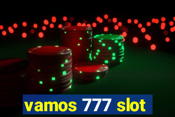 vamos 777 slot