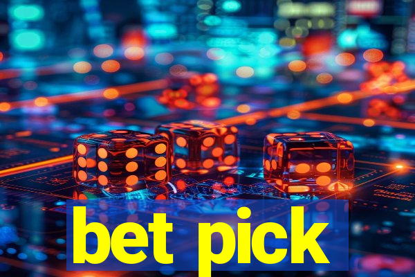 bet pick