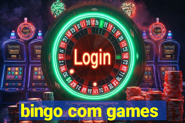 bingo com games