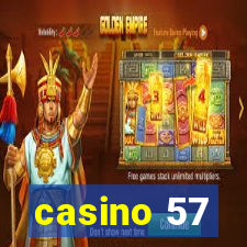 casino 57