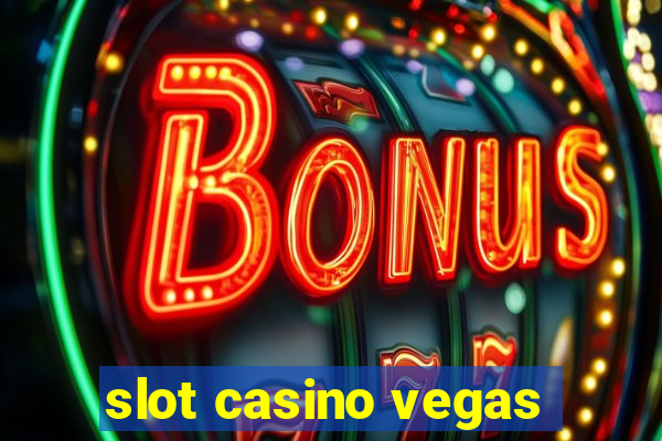 slot casino vegas