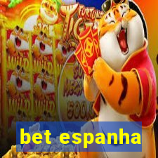 bet espanha