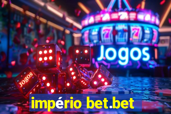 império bet.bet