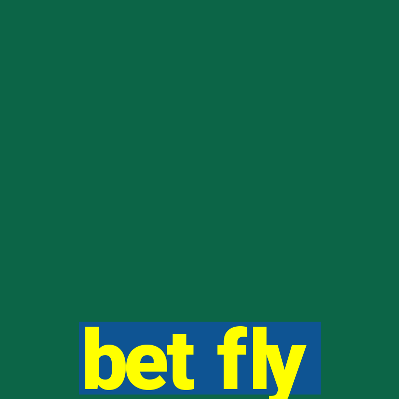 bet fly