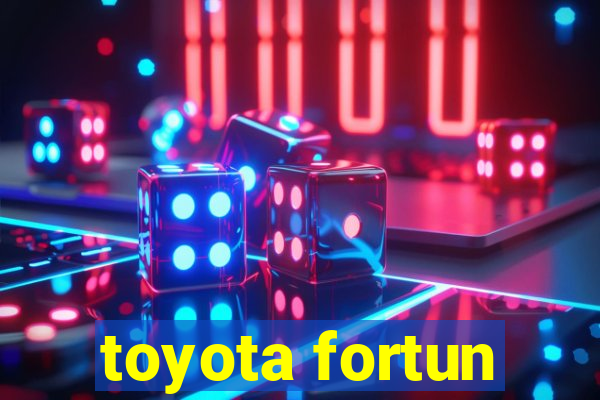 toyota fortun