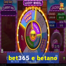 bet365 e betano