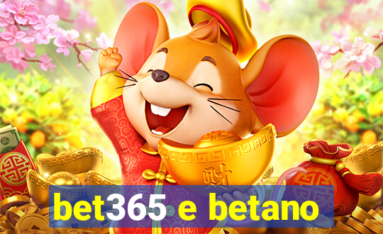 bet365 e betano