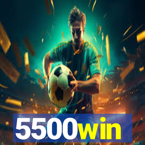 5500win