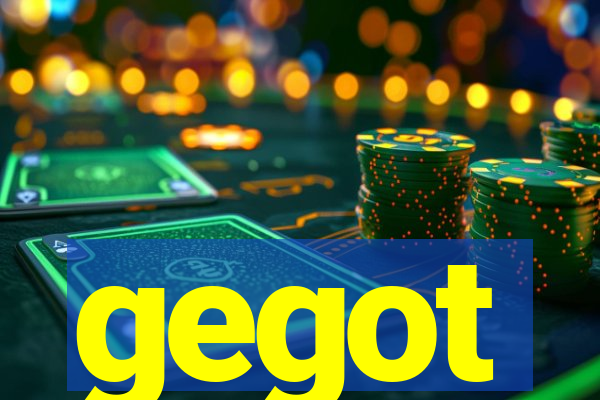 gegot