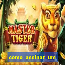 como assinar um jogo no premiere