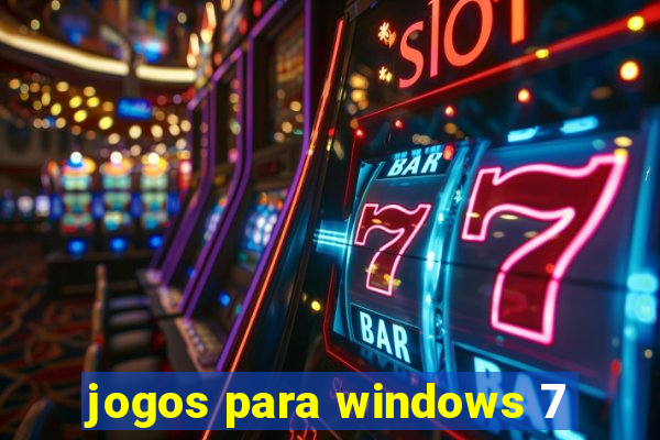 jogos para windows 7