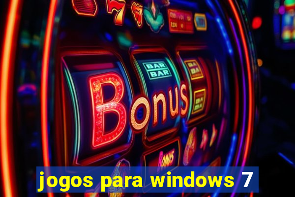 jogos para windows 7