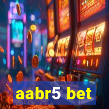 aabr5 bet