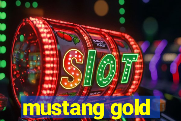 mustang gold