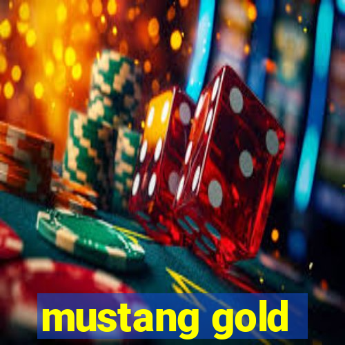 mustang gold