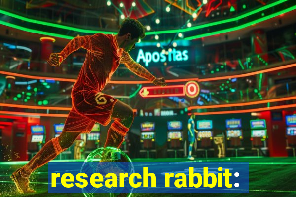 research rabbit: