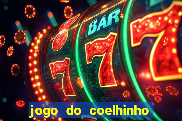 jogo do coelhinho para ganhar dinheiro