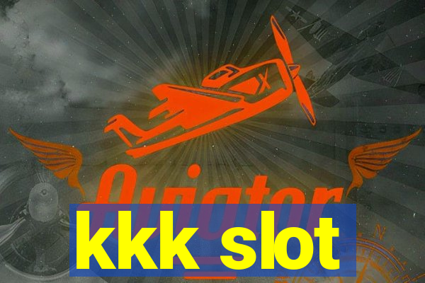 kkk slot