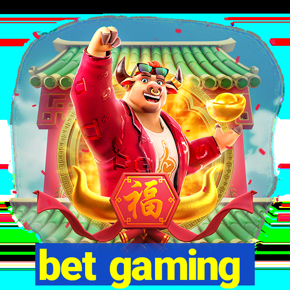 bet gaming