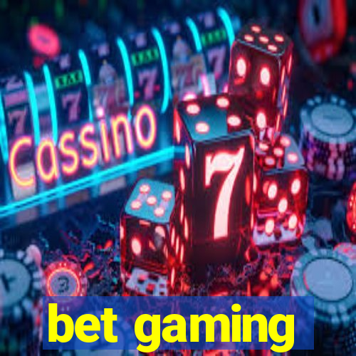 bet gaming