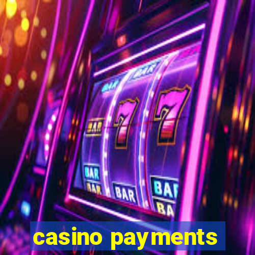 casino payments