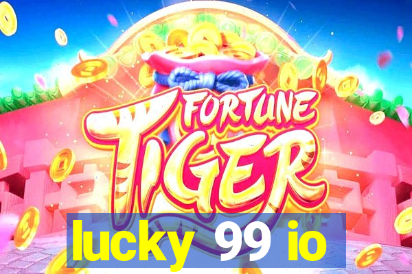 lucky 99 io