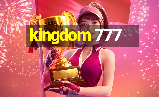 kingdom 777