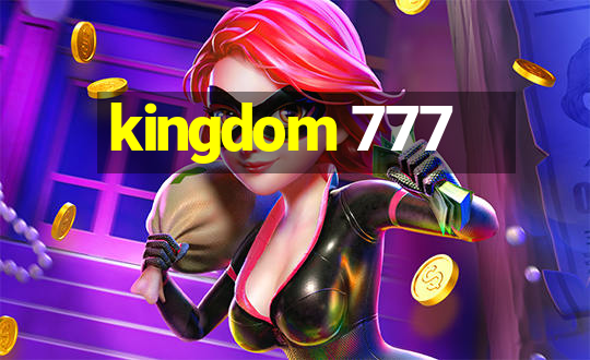 kingdom 777