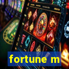 fortune m